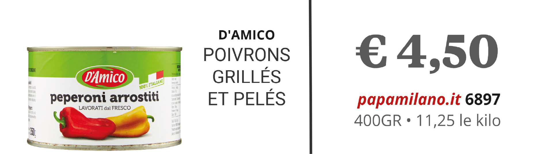 D'AMICO POIVRONS GRILLÉS & PELÉS